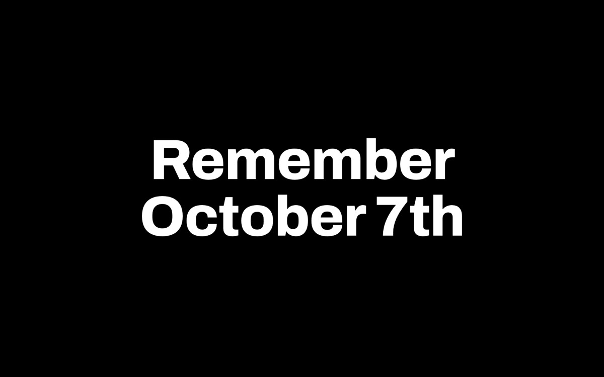 Remember October 7th
